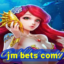 jm bets com